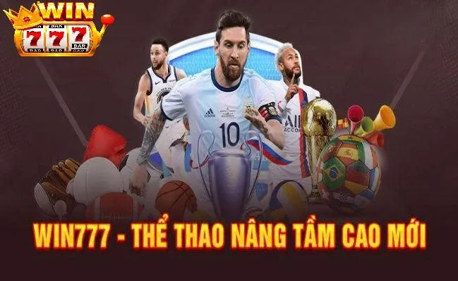 Thể Thao Win777 – Cá Cược Trực Tuyến Uy Tín Với Ưu Đãi Đỉnh Cao